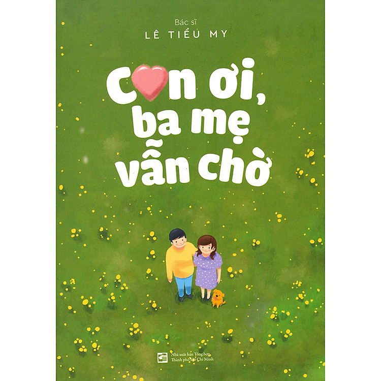 Sách Con Ơi, Ba Mẹ Vẫn Chờ
