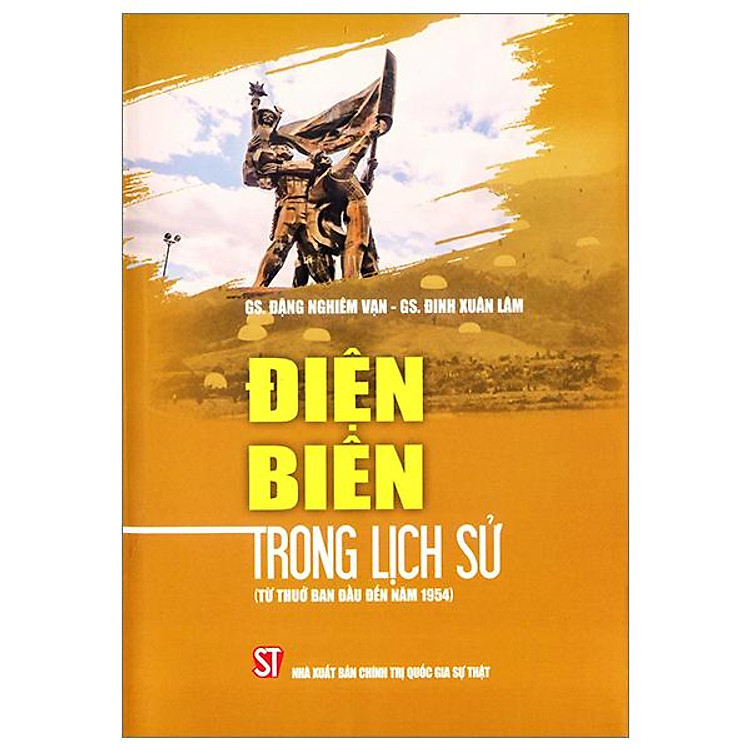 Điện Biên Phủ Trong Lịch Sử – Thuở Ban Đầu Đến Năm 1964