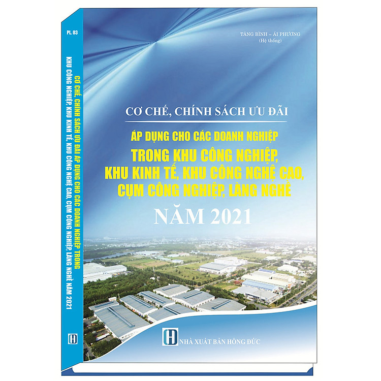 Cơ Chế, Chính Sách Ưu Đãi Áp Dụng Cho Doanh Nghiệp Trong Khu Công Nghiệp, Khu Kinh Tế, Khu Công Nghệ Cao, Cụm Công Nghiệp, Làng Nghề Năm 2021 - Ảnh 2