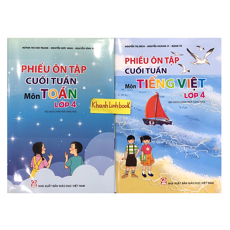 Combo phiếu ôn tập cuối tuần môn Toán + Tiếng Việt lớp 4 (Chân Trời Sáng Tạo)