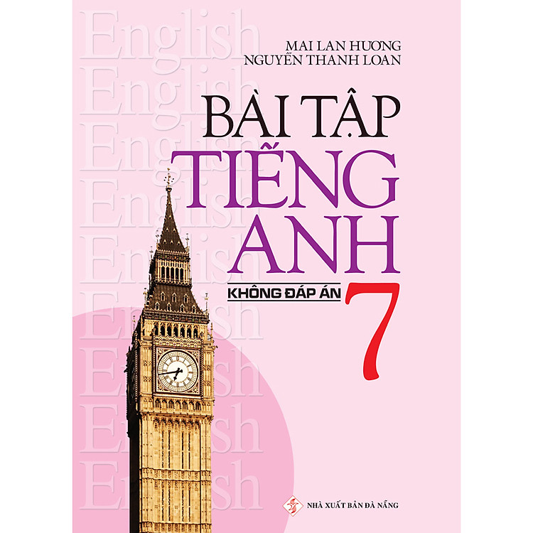 Sách Bài Tập Tiếng Anh 7 - Không Đáp Án
