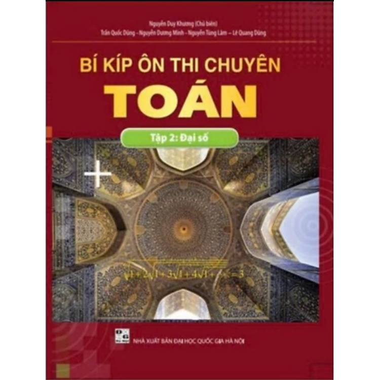 BÍ KÍP ÔN THI CHUYÊN TOÁN (Tập 1 + Tập 2) - Ảnh 3