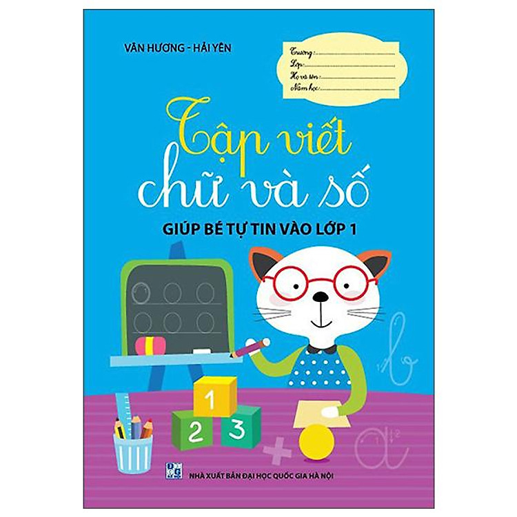 Giúp Bé Tự Tin Vào Lớp 1 – Tập Tô Chữ Và Số