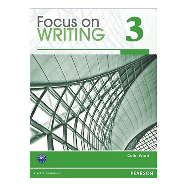 Sách Focus On Writing 3: Student Book With Proofwriter