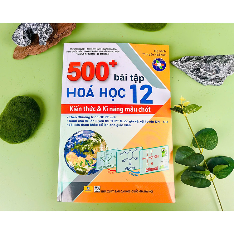 500+ Bài Tập Hóa Học 12: Kiến thức và Kĩ năng mấu chốt - Ảnh 5