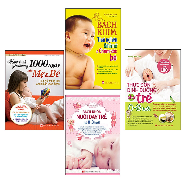 Bookset Sách: Bách Khoa Tri Thức Thai Giáo Dành Cho Bà Bầu ( BK Thai Nghén + 1000 Mẹ Và Bé + BK Nuôi Dạy Trẻ + Thực Đơn Dinh Dưỡng )