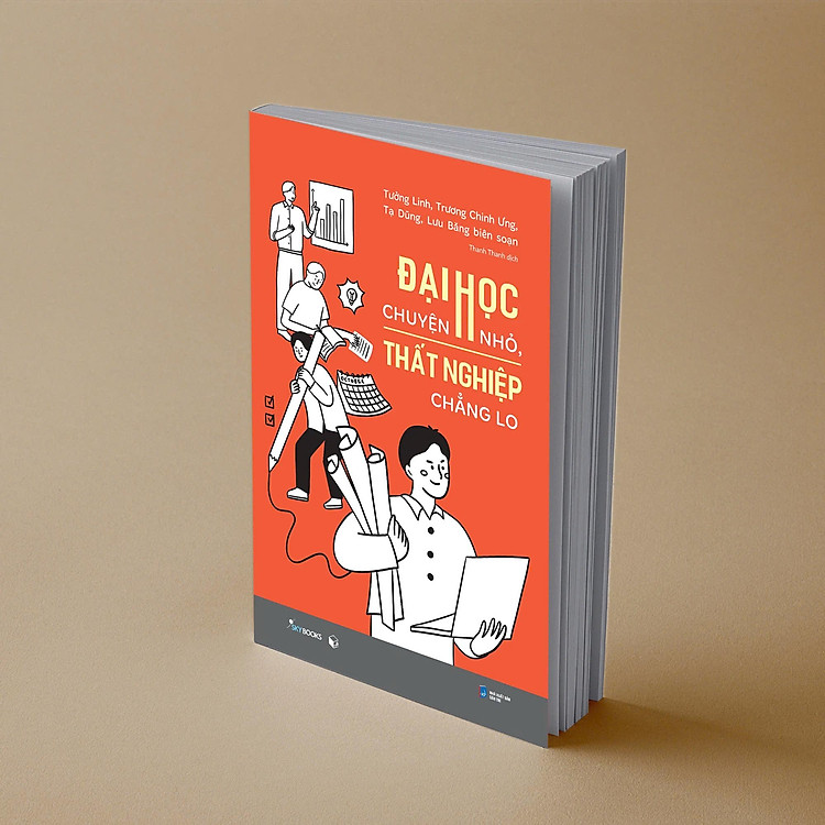 Đại Học Chuyện Nhỏ, Thất Nghiệp Chẳng Lo - Ảnh 4