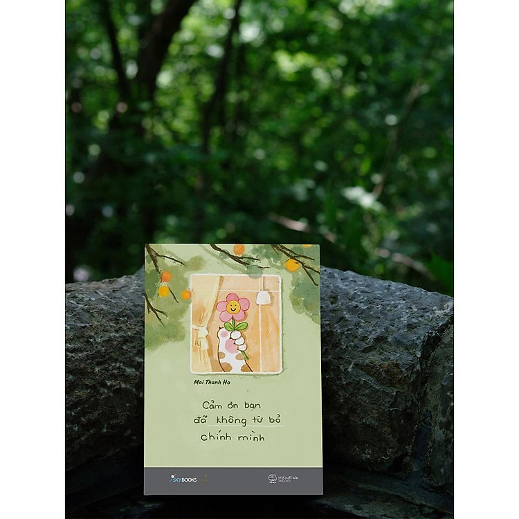 Cảm Ơn Bạn Đã Không Từ Bỏ Chính Mình - Ảnh 6