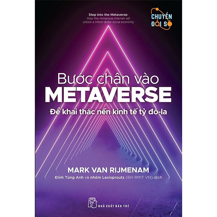 Bước Chân Vào Metaverse – Để Khai Thác Nền Kinh Tế Tỷ Đô-La