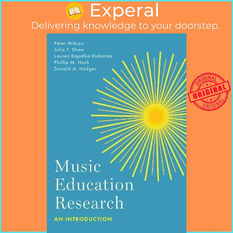 Sách - Music Education Research : An Introduction by Peter Miksza (US edition, paperback)