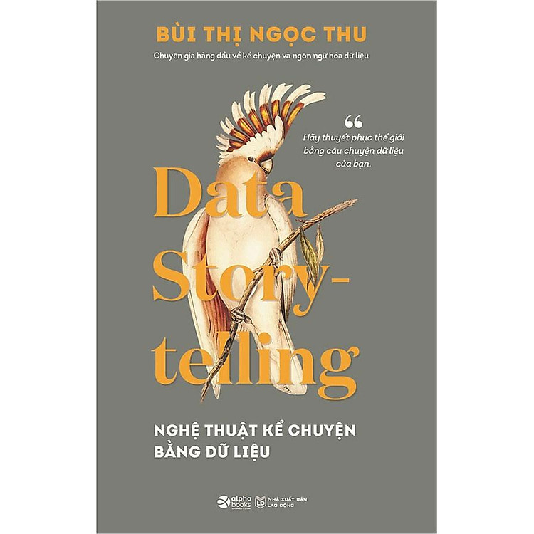 Data Storytelling – Nghệ Thuật Kể Chuyện Bằng Dữ Liệu