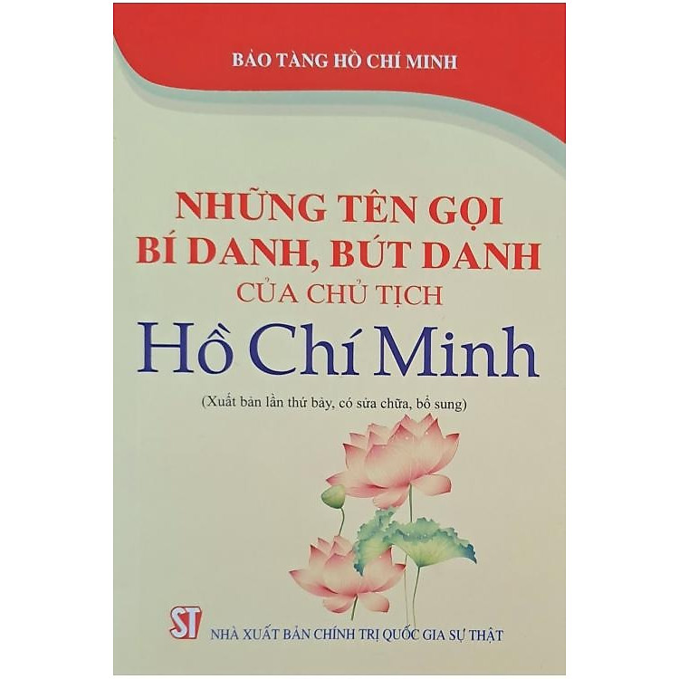 Những tên gọi bí danh, bút danh của Chủ tịch Hồ Chí Minh