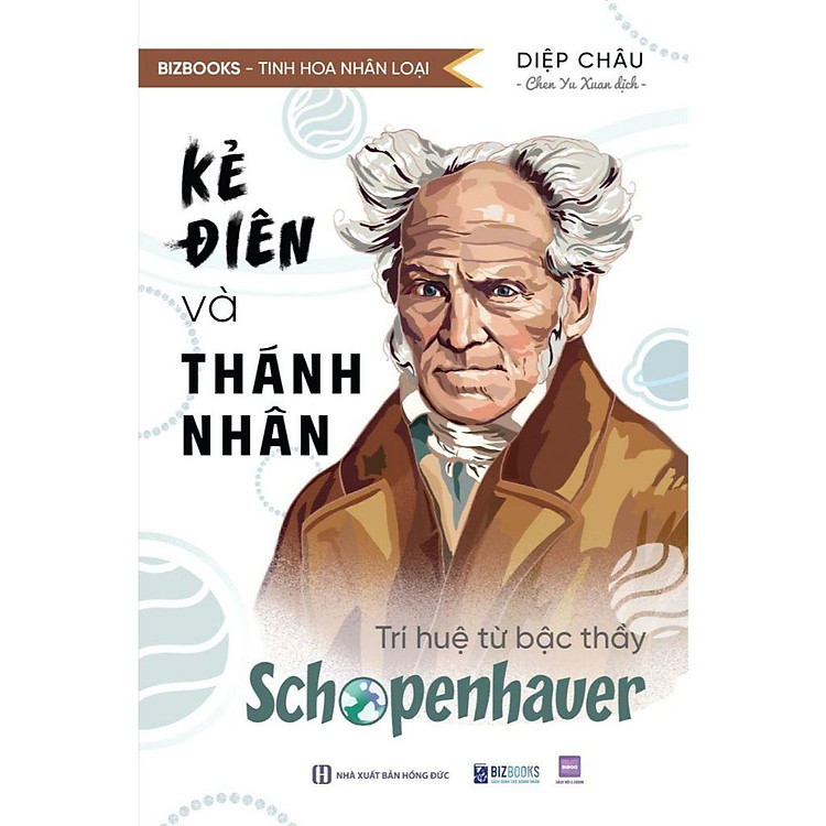 Kẻ Điên Và Thánh Nhân: Trí Tuệ Từ Bậc Thầy Schopenhauer
