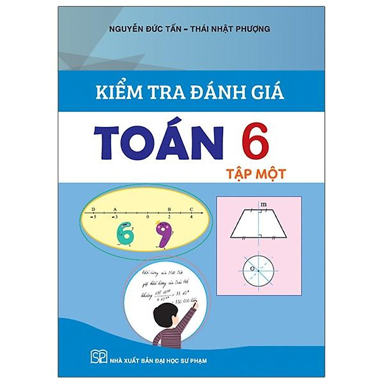 Kiểm Tra Đánh Giá Toán 6 – Tập 1