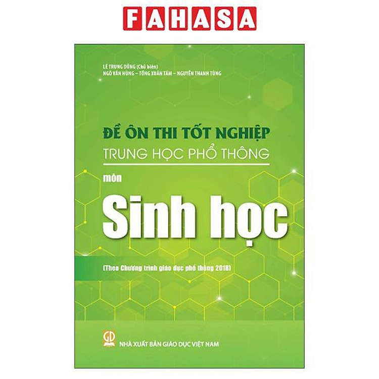 Sách - Đề Ôn Thi Tốt Nghiệp Trung Học Phổ Thông - Môn Sinh Học (Theo Chương Trình Giáo Dục Phổ Thông 2018)