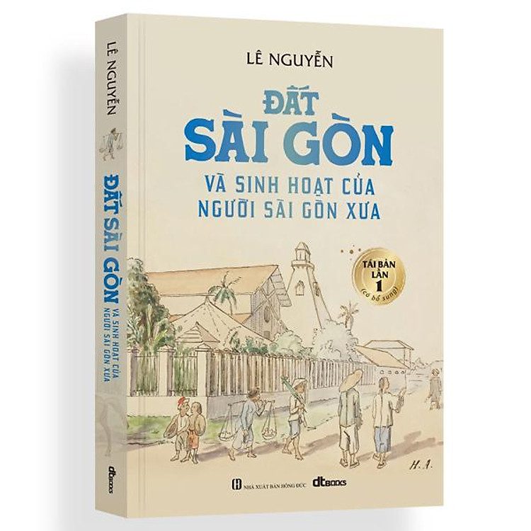 Đất Sài Gòn Và Sinh Hoạt Của Người Sài Gòn Xưa (Tái Bản 2024) - Ảnh 2