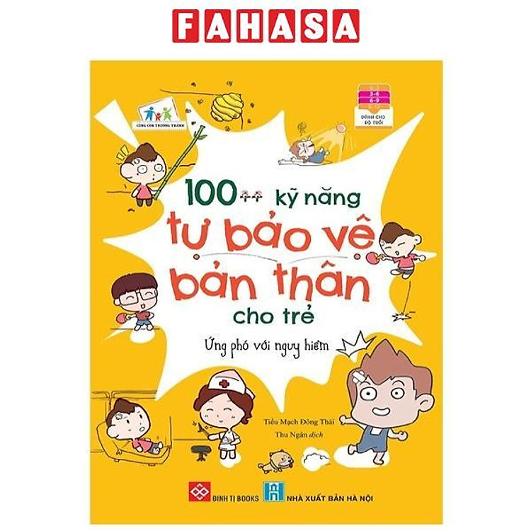 100++ Kỹ Năng Tự Bảo Vệ Bản Thân Cho Trẻ – Ứng Phó Với Nguy Hiểm