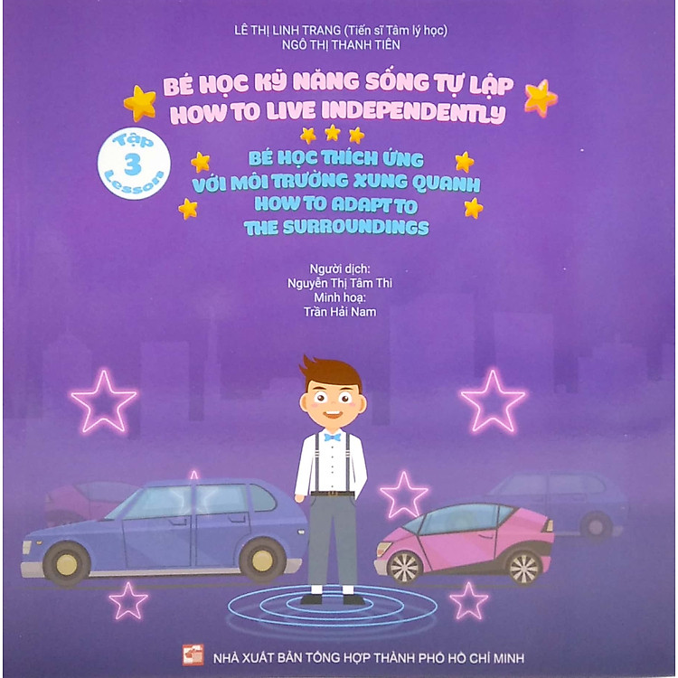 Bé Học Kỹ Năng Sống Tự Lập – Tập 3: Bé Học Thích Ứng Với Môi Trường Xung Quanh