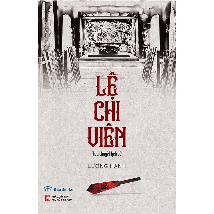 Lệ Chi Viên (Tiểu Thuyết Lịch Sử)