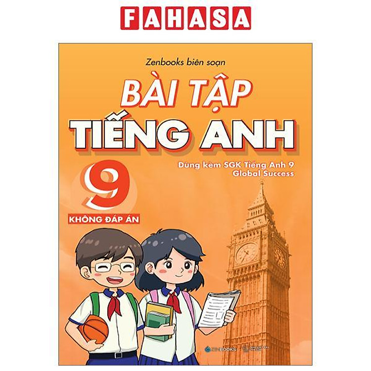 Bài Tập Tiếng Anh 9 – Không Đáp Án