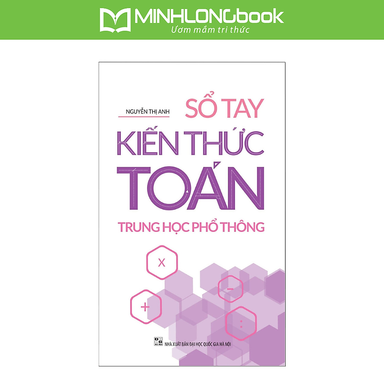 Sổ Tay Kiến Thức Toán Trung Học Phổ Thông