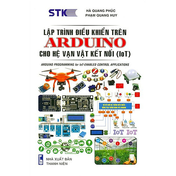 Lập Trình Điểu Khiển Trên Arduino Cho Hệ Vạn Vật Kết Nối (IoT)