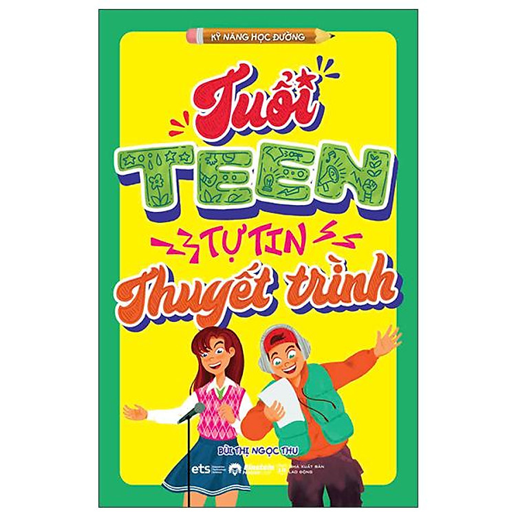Tuổi Teen Tự Tin Thuyết Trình - Ảnh 2
