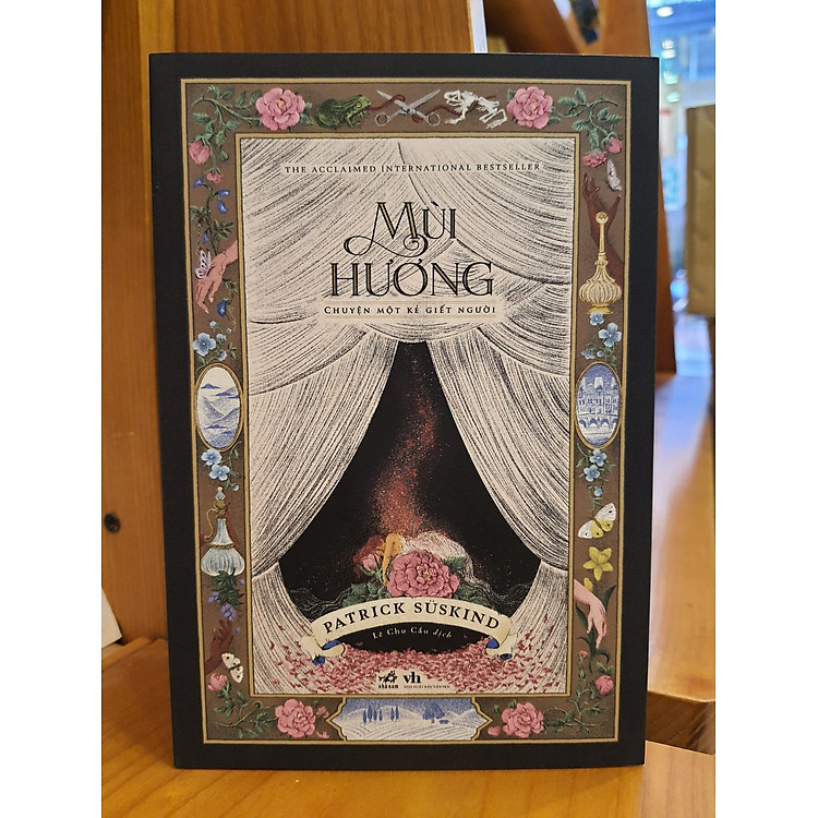 MÙI HƯƠNG (Chuyện một kẻ giết người) – Patrick Süskind - Lê Chu Cầu dịch - Nhã Nam (tái bản 2022) (bìa mềm)