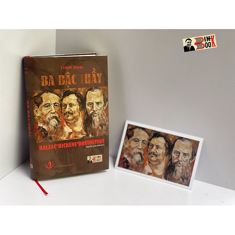 BA BẬC THẦY BALZAC * DICKENS * DOSTOEVSKY – Stefan Zweig - Ảnh 3
