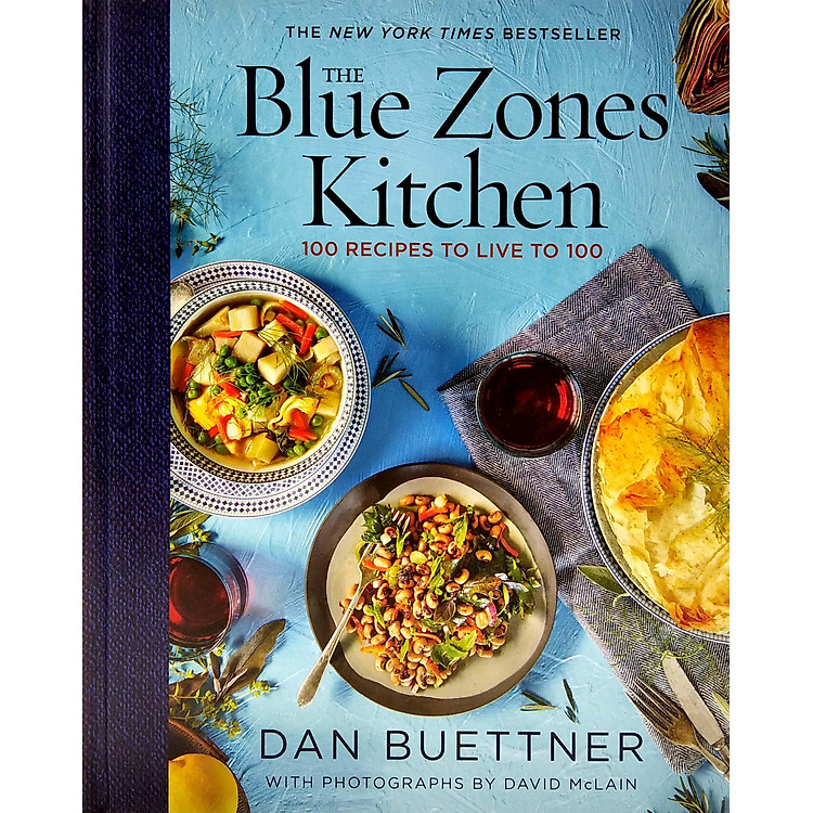 The Blue Zones Kitchen: 100 Recipes To Live To 100 - Ảnh 4