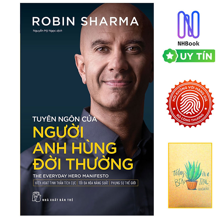 Tuyên Ngôn Của Người Anh Hùng Đời Thường – The Everyday Hero Manifesto