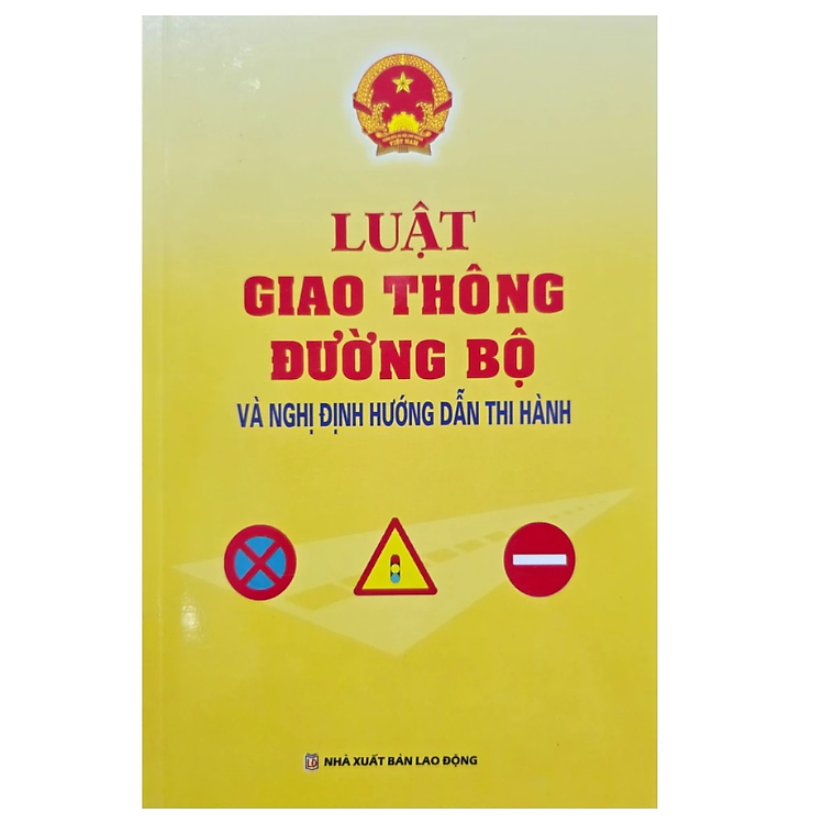 Luật Giao Thông Đường Bộ Và Nghị Định Hướng Dẫn Thi Hành