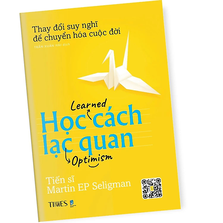 Sách - Học Cách Lạc Quan: Thay đổi cách bạn nghĩ để chuyển hóa cuộc đời - Martin E. P. Seligman Ph.D. - Nhà Xuất Bản Dân Trí - TIMES BOOKS