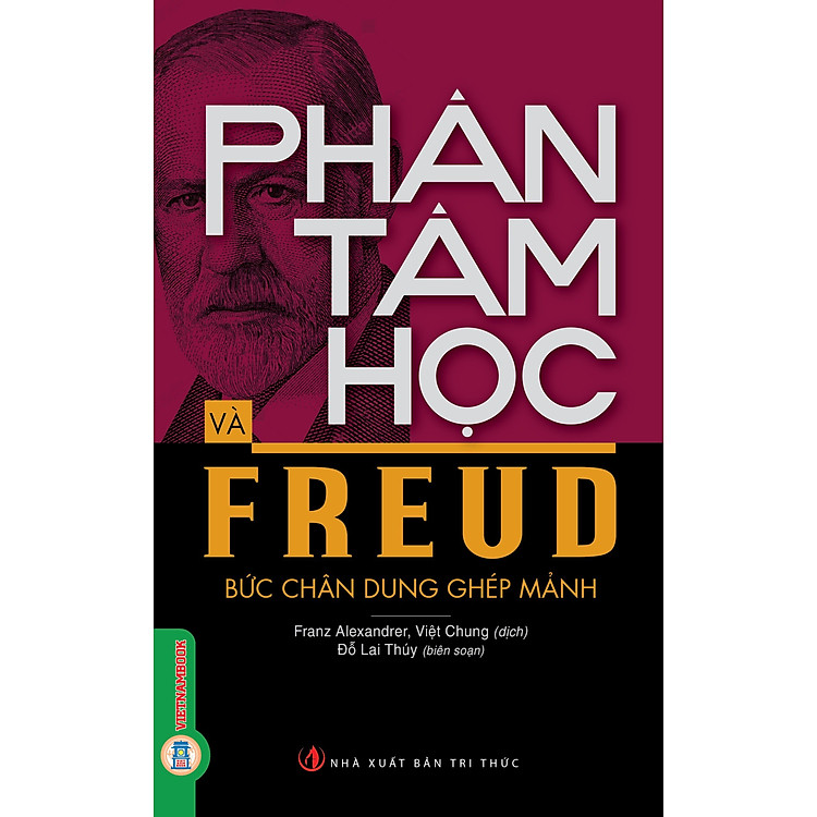 Phân Tâm Học Và Freud Bức Chân Dung Ghép Mảnh