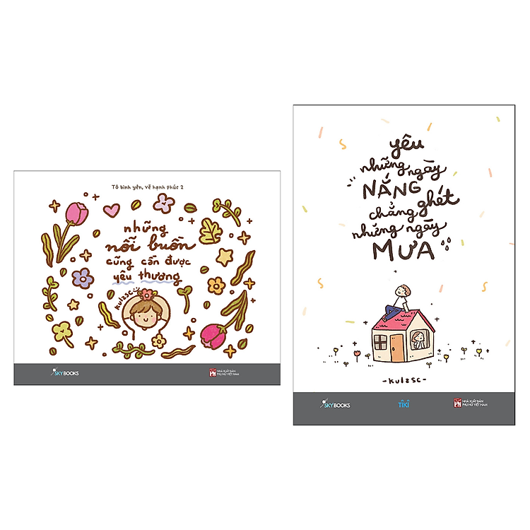 Combo Sách Bán Chạy Của Kulzsc: Những Nỗi Buồn Cũng Cần Được Yêu Thương + Yêu Những Ngày Nắng Chẳng Ghét Những Ngày Mưa