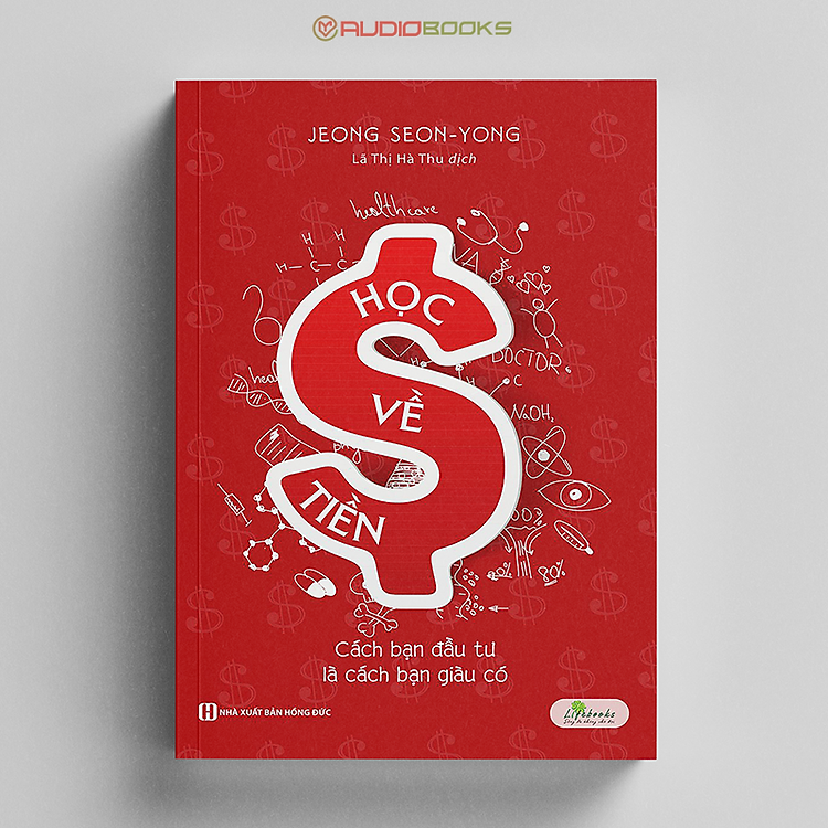 Học Về Tiền – Cách Bạn Đầu Tư Là Cách Bạn Giàu Có