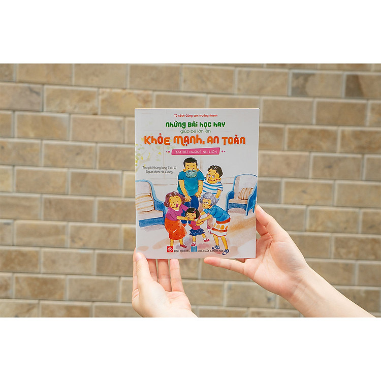 Những Bài Học Hay Giúp Bé Lớn Lên Khỏe Mạnh, An Toàn - Ảnh 6