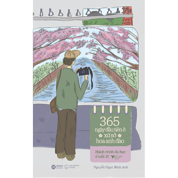 365 Ngày Đầu Tiên Ở Xứ Sở Hoa Anh Đào – Hành Trình Du Học Ở Tuổi 15