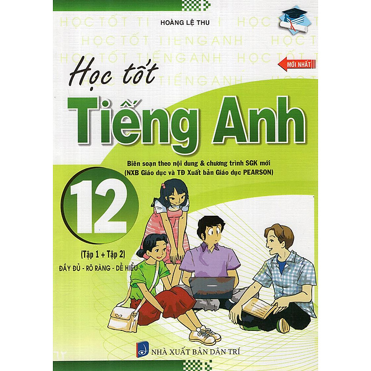 Học Tốt Tiếng Anh 12 (Tập 1 Và 2)