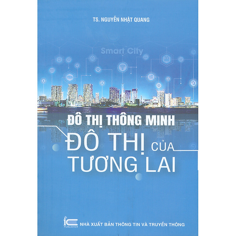 Đô Thị Thông Minh – Đô Thị Của Tương Lai