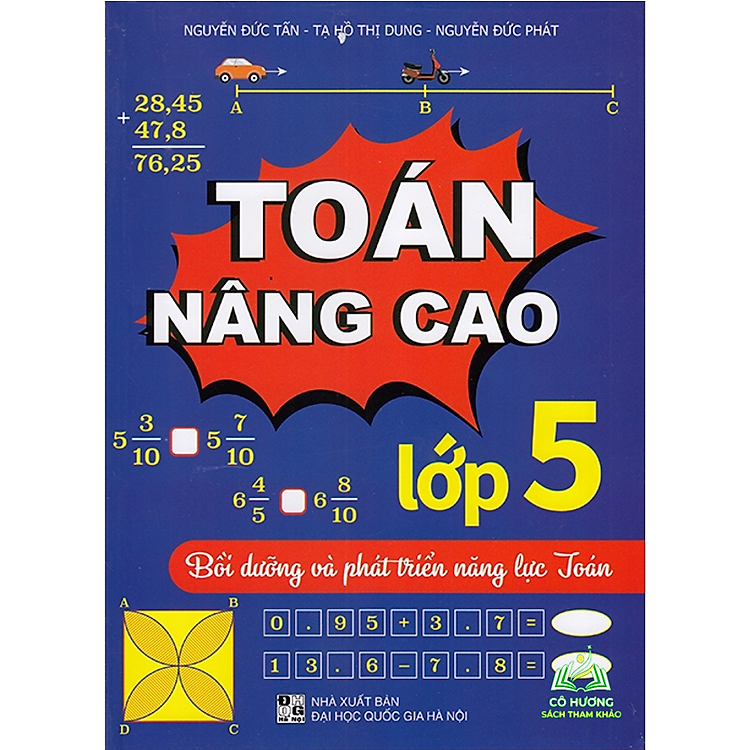 Toán Nâng Cao Lớp 5 (Bồi Dưỡng Và Phát Triển Năng Lực Toán)