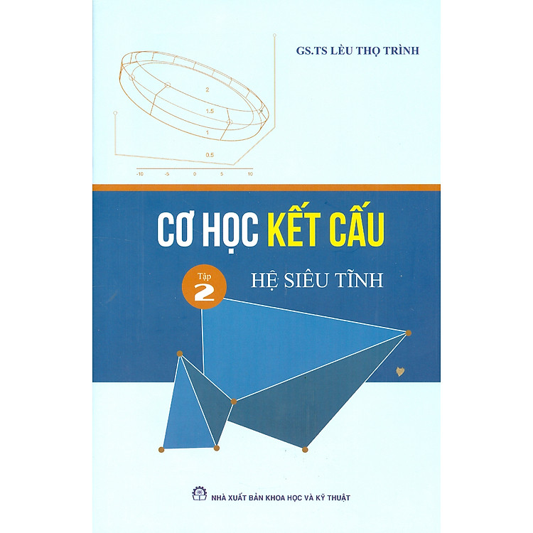 Cơ Học Kết Cấu Tập 2 – Hệ Siêu Tĩnh