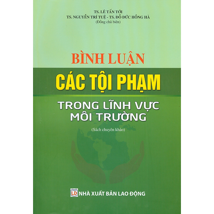 Bình Luận Các Tội Phạm Trong Lĩnh Vực Môi Trường