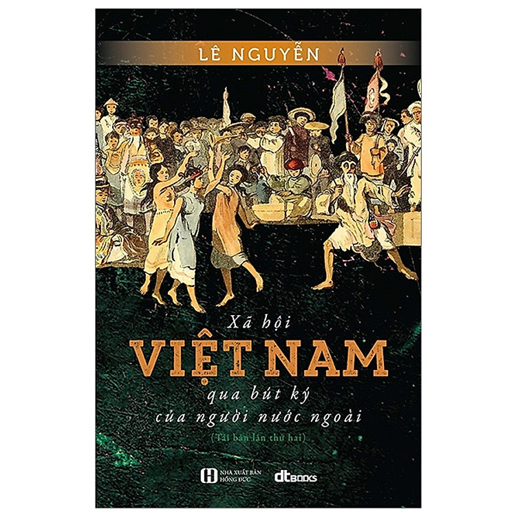 Xã Hội Việt Nam Qua Bút Ký Của Người Nước Ngoài