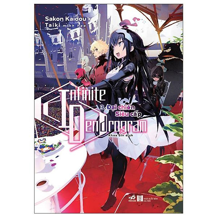 Infinite Dendrogram – Tập 3: Đại Chiến Siêu Cấp