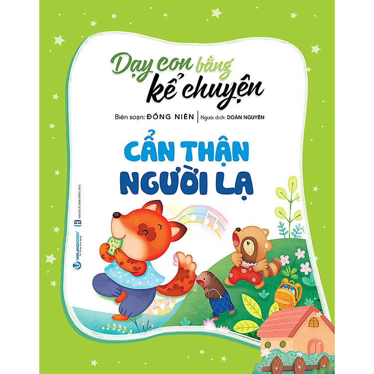 Dạy Con Bằng Kể Chuyện – Cẩn Thận Người Lạ
