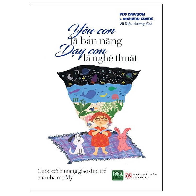 Sách Yêu Con Là Bản Năng, Dạy Con Là Nghệ Thuật