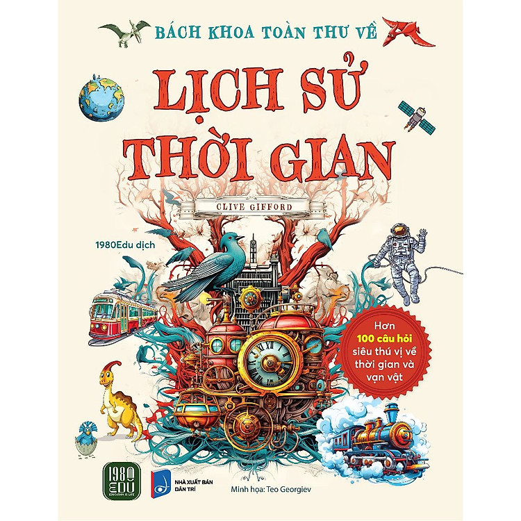 Cuốn Sách Về Lịch Sử Văn Hóa – Bách Khoa Toàn Thư Về Lịch Sử Thời Gian