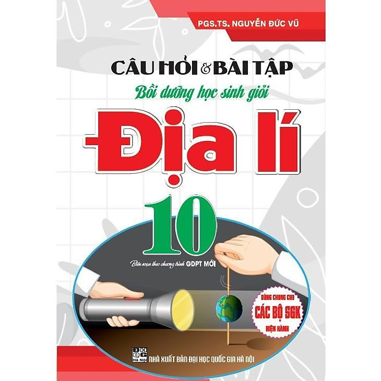 Câu Hỏi Và Bài Tập Bồi Dưỡng Học Sinh Giỏi Địa Lí Lớp 10