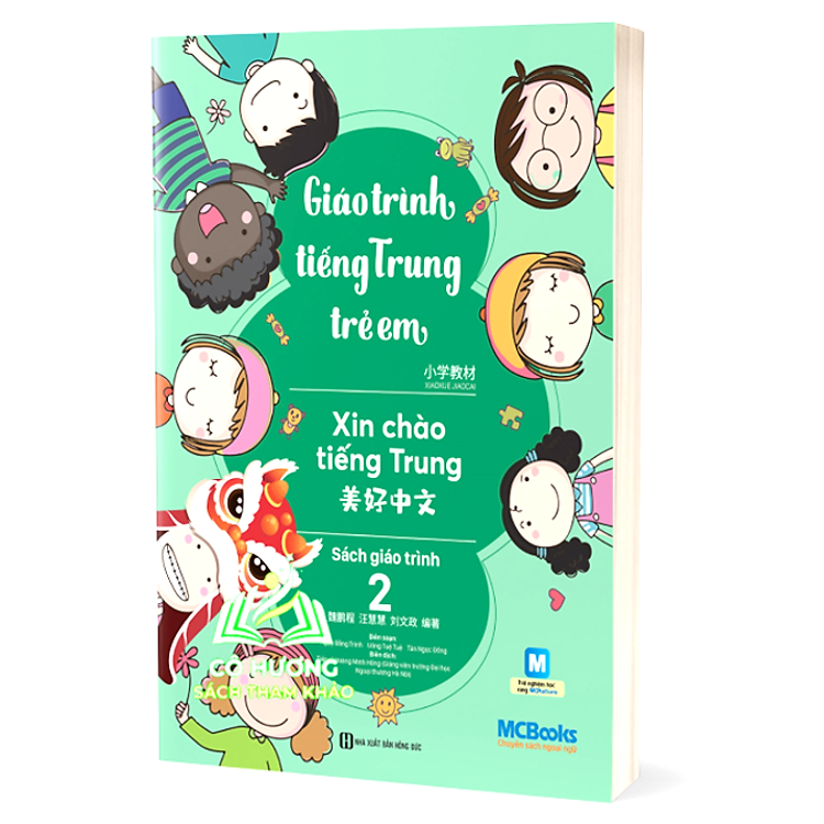 Giáo Trình Tiếng Trung Trẻ Em – Xin Chào Tiếng Trung – Giáo Trình 2 (MC)
